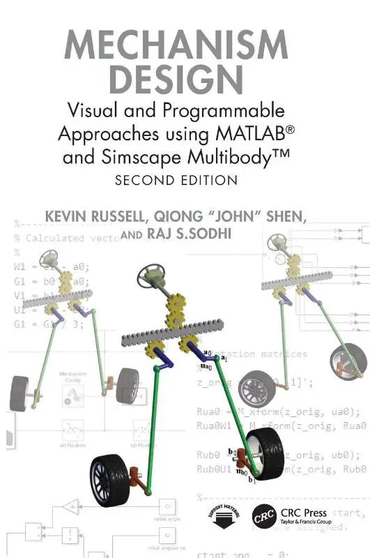 Mechanism Design - Visual and Programmable Approaches using MATLAB® and Simscape Multibody™