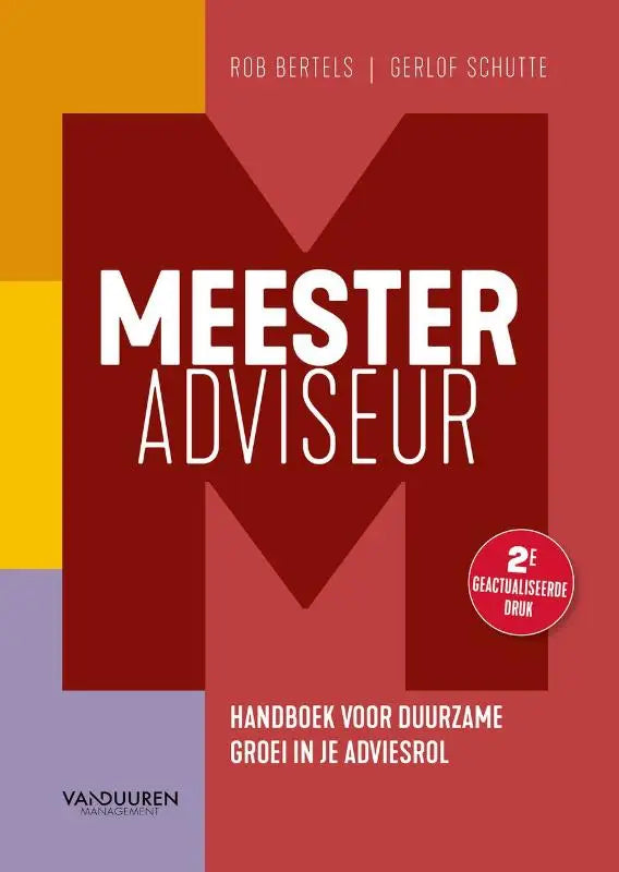 Rood boek meesteradviseur handboek voor duurzame groei met auteurs rob bertels en gerlof schutte