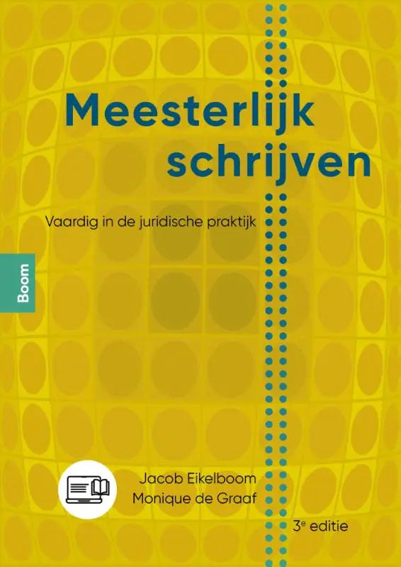 Gele boekcover Meesterlijk schrijven met overlappende cirkels en tekst Meesterlijk schrijven door Jacob Eikelboom en Monique de Graaf, Boom