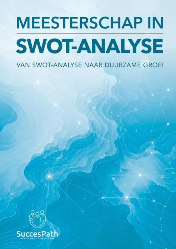Blauwe cover boek meesterschap in swot-analyse door succespath gericht op duurzame groei en swot analyse techniek