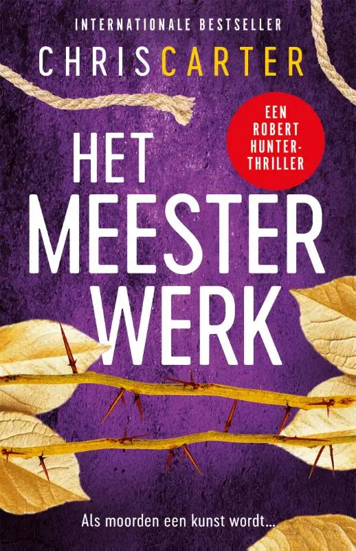 Paars boekcover van het psychologische thriller meesterwerk met witte tekst gouden doornen en gedroogde bladeren