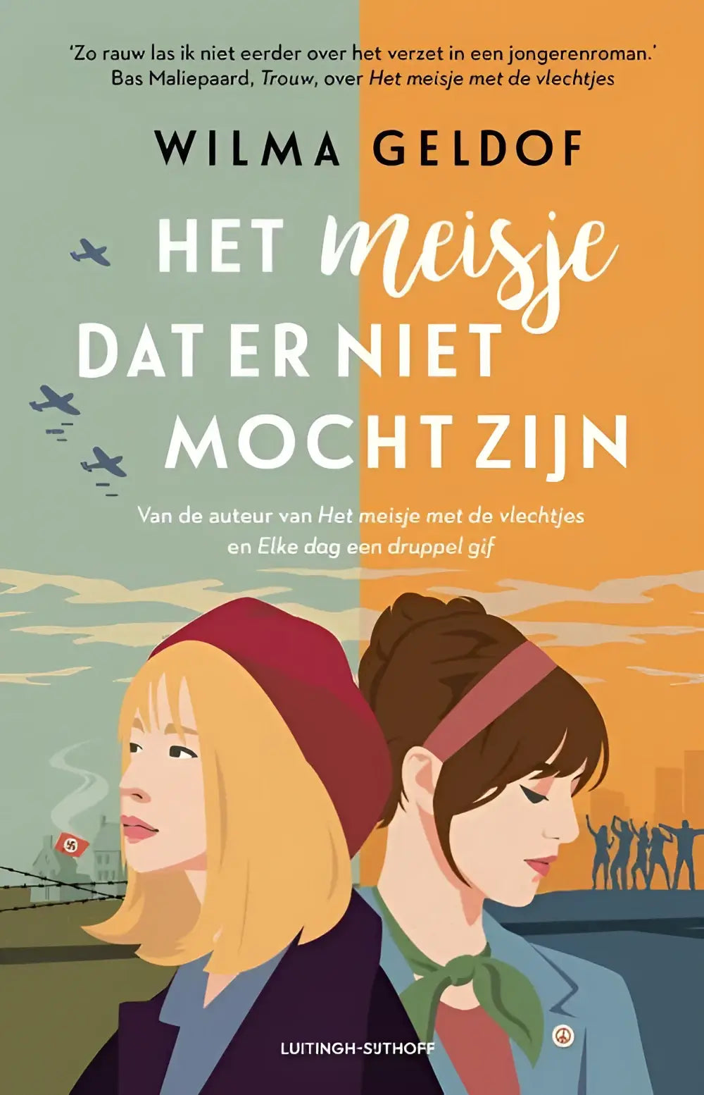 Het nederlandstalige hardback boek het meisje dat er niet mocht zijn door wilma geldof toont twee vrouwen in rode baret en groene sjaal