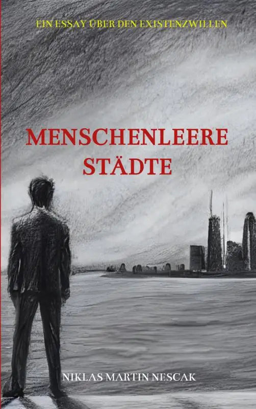 Het boek mensenleere städte toont een zwartwit schets van een man met een essay über verlaten stadsgezichten