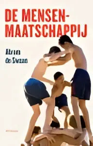 De cover van het boek de mensenmaatschappij door a over sociologie algemeen in duidelijke lettervormen