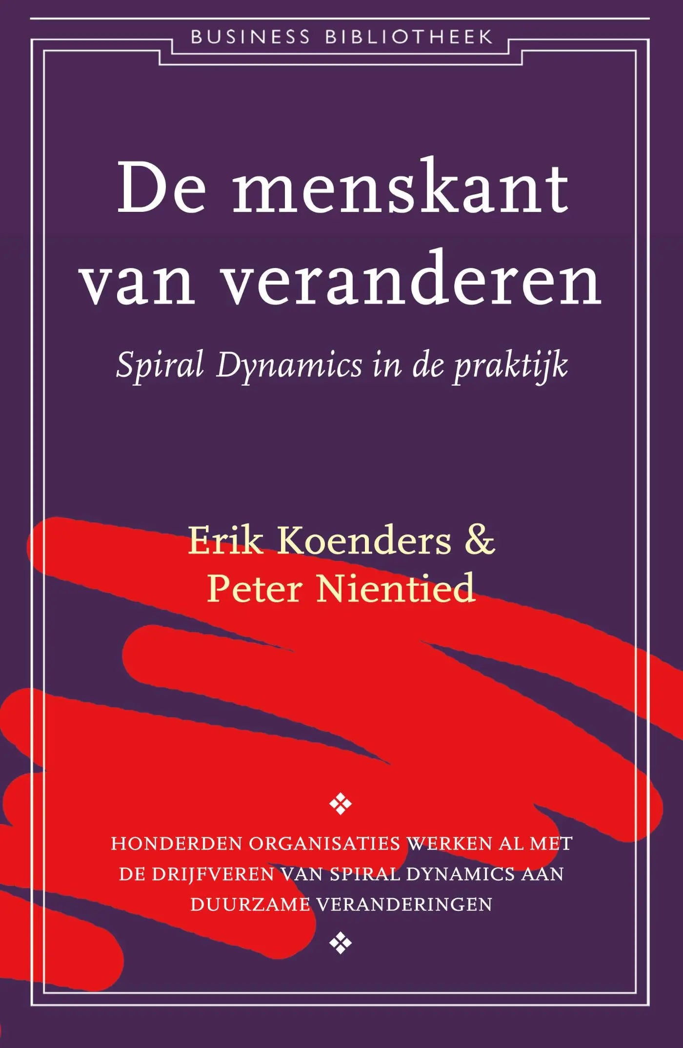 Paars boek met rode abstracte handafdruk en witte tekst van de menskant van veranderen door koenders en nientied spiral dynamics