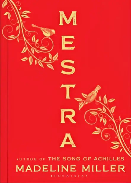 Rood hardback boek mestra met gouden folieletters en witte bloemmotieven op de rug van madeline miller