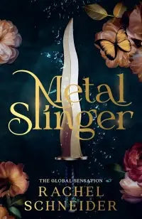 Metal Slinger - The instant Sunday Times bestseller and must-read romantasy that broke BookTok!