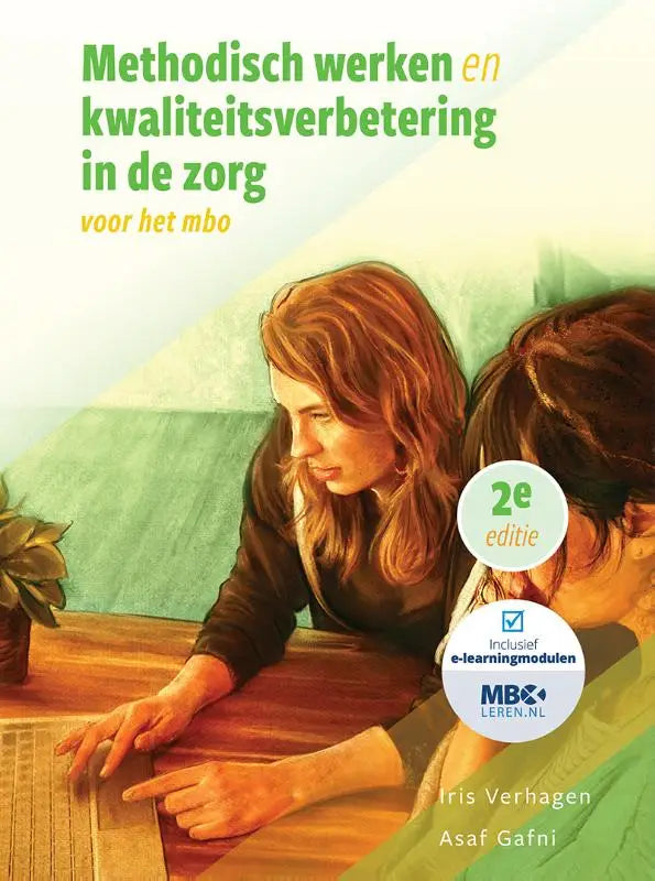 De cover van methodisch werken en kwaliteitsverbetering in de zorg toont twee vrouwen die samenwerken aan een laptop