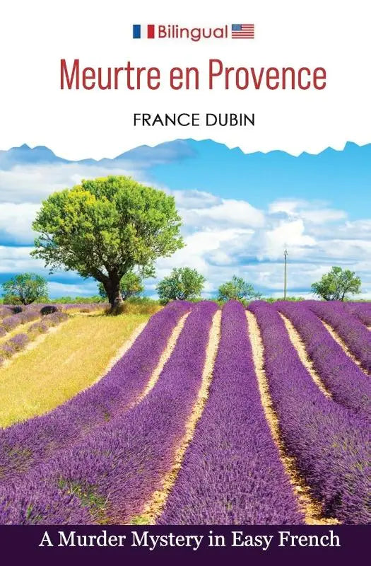 Meurtre en Provence - A Murder Mystery in Easy French