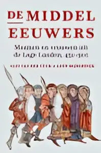 Rood leren boek gebonden met gouden letters en reliëf getiteld de middeleeuwers door leon mijderwijk vbk media europese geschiedenis