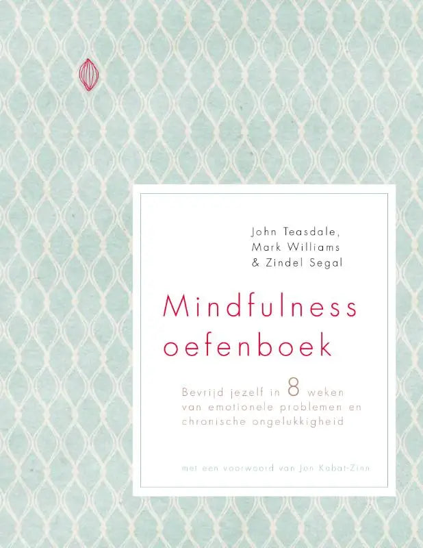 Een zacht mintgroen mindfulness oefenboek met subtiel patroon en roze titel gericht op emotionele problemen en chronische ongelukkigheid