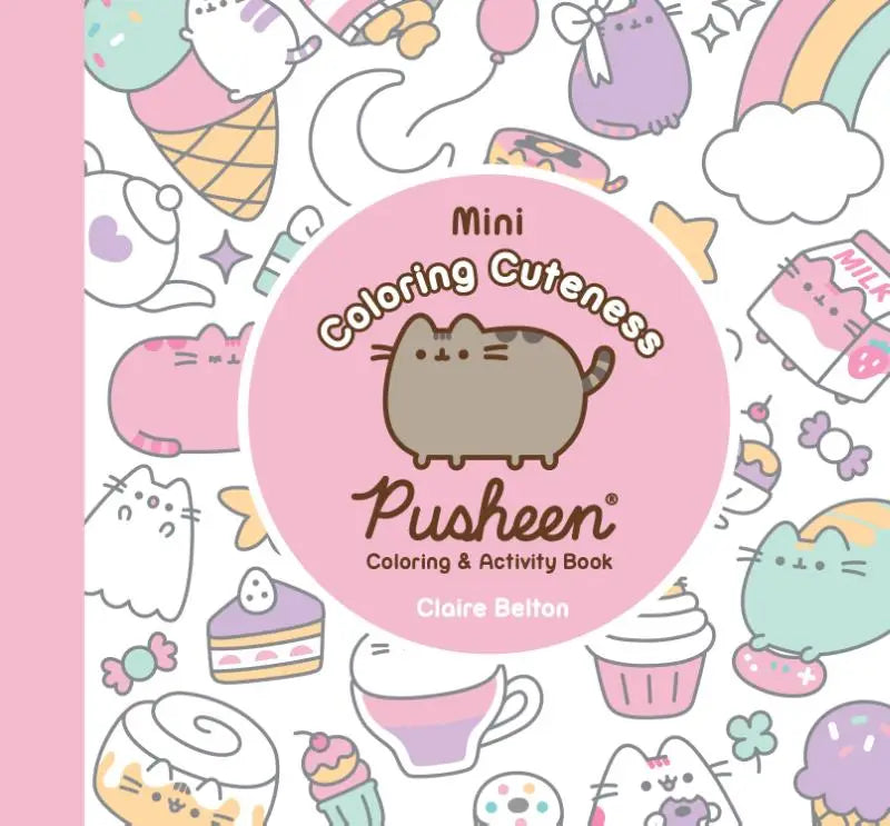 Mini Coloring Cuteness - A Pusheen Coloring & Activity Book
