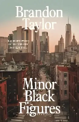 Boekcover Minor Black Figures van Brandon Taylor met stadspanorama bij schemer