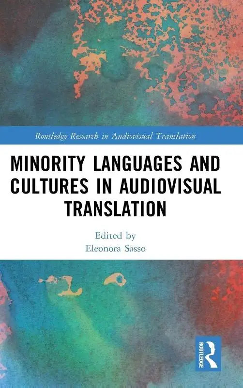 De boekcover van minority languages and cultures in audiovisual translation toont een abstracte aquarel in teal, oranje en rood met focus op audiovisuele vertaling en minderheidstalen