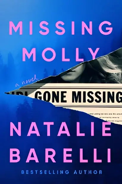 The book cover of missing molly features bold pink letters on a deep blue background with a partially visible woman’s face beneath torn paper revealing another book titled gone missing
