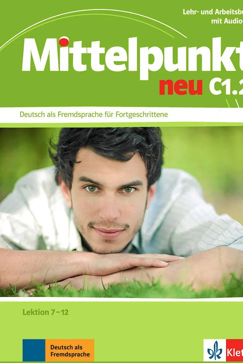 Mittelpunkt neu c1.2 - zweibändige ausgabe (lektion 7-12) lehr-/arbeitsbuch + audio-cd - mittelpunkt neu c1.2