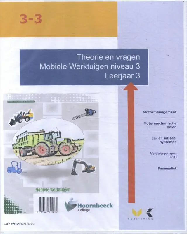 De voorkant van een educatief leerboek theorie en vragen mobiele werktuigen niveau 3 leerjaar 3 van hoornbeek college