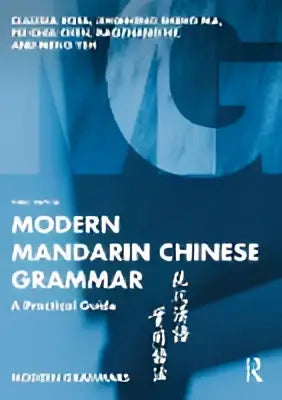 Modern mandarin chinese grammar practical guide blauwe hardcover tekstboek met witte en gouden tekst over grammatica punten