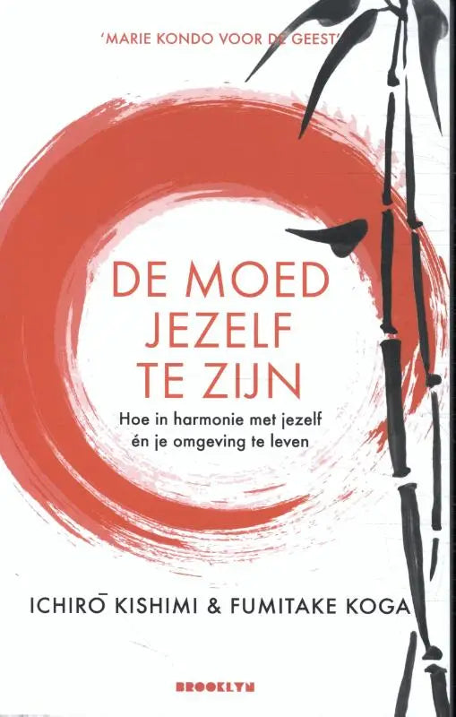 Minimalistische boekcover met rode en witte penseelcirkel en zwarte bamboetekening voor moed door ichiro kishimi en fumitake koga