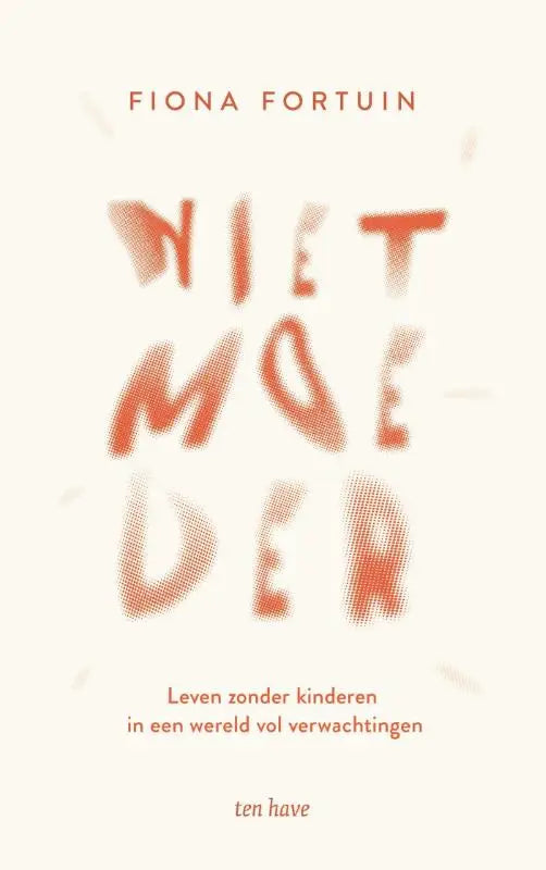 Minimalistische boekcover van niet moeder met handgetekende oranje letters op een crèmekleurige achtergrond voor jonge lezers