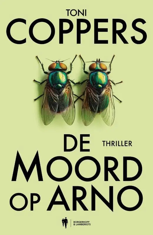 De moord op Arno boekcover met twee glanzende iriserende groene en bronzen vliegen op een lichtgele achtergrond