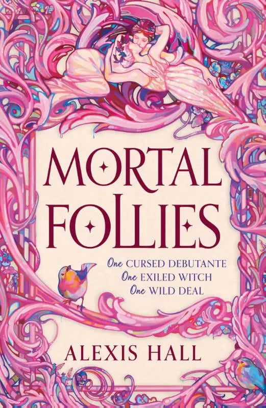 De cover van het boek mortal follies door alexis hall toont een devilishly funny regency romantasy in roze en paars