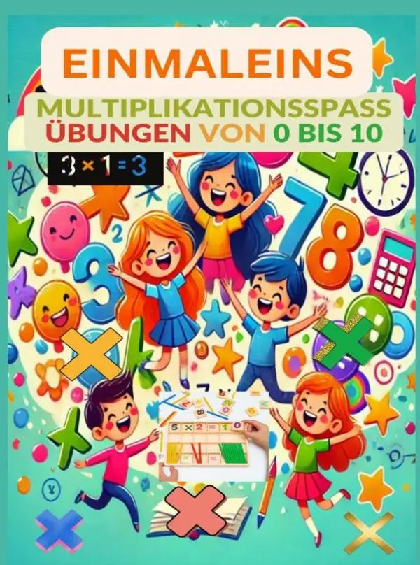 Vibrant kinder math workbook cover with cartoon kids and colorful numbers for interaktive übungen für das einmaleins