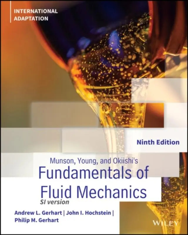 Cover of munson young and okiishis ninth edition si version textbook fundamentals of fluid mechanics international adaptation