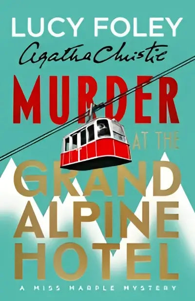 Cover van marple roman moord bij de grand alpine hotel met rode en witte kabelbaan afbeelding