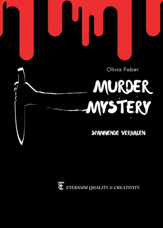 Zwarte boekcover met witte lijntekening van hand met mes en rode verf voor murder mystery door olivia faber spannende verhalen