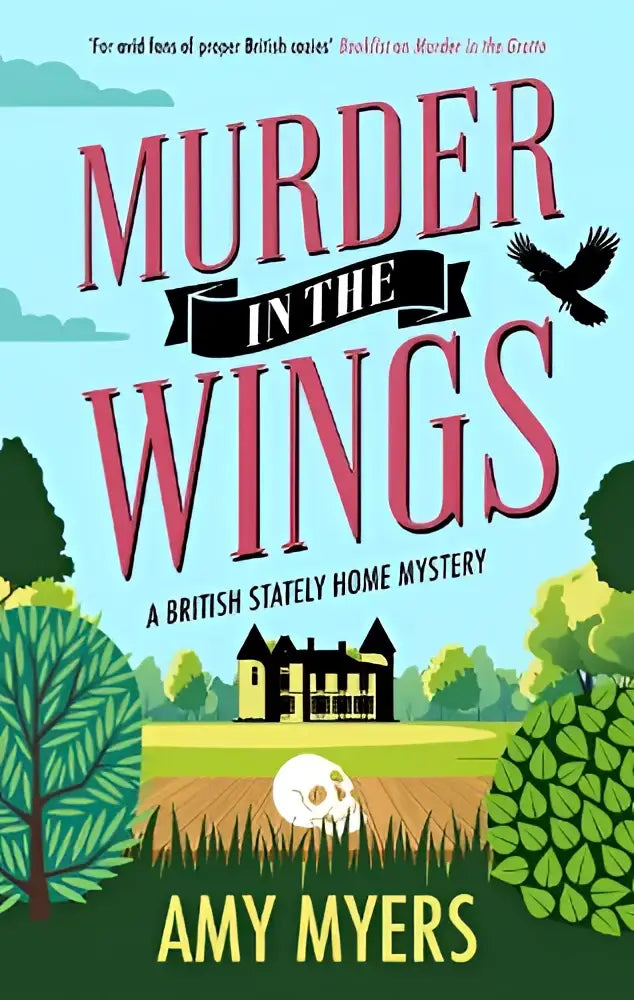 The book cover of murder in the wings by amy myers features bold pink and black lettering with a countryside estate illustration for joffe books