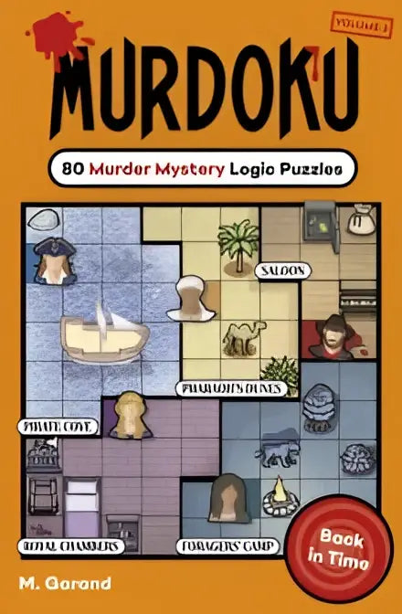 Murdoku back in time is a murder mystery logic puzzle book with an orange cover and grid puzzles featuring themed rooms