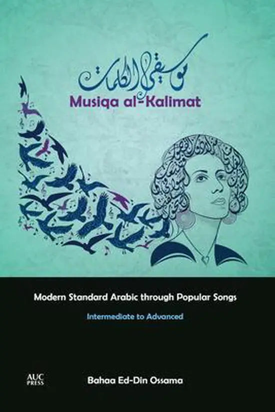 De boekcover van musiqa al-kalimat toont een illustratie van een vrouw met krullend haar tegen een teal achtergrond met arabische kalligrafie en vogels, gericht op populaire nummers uit de arabwereld