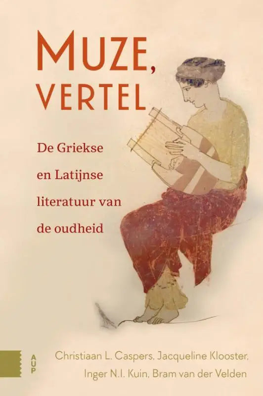 The book cover of muze vertel by jacqueline klooster shows an ancient figure holding a scroll in earthy tones published by amsterdam university press