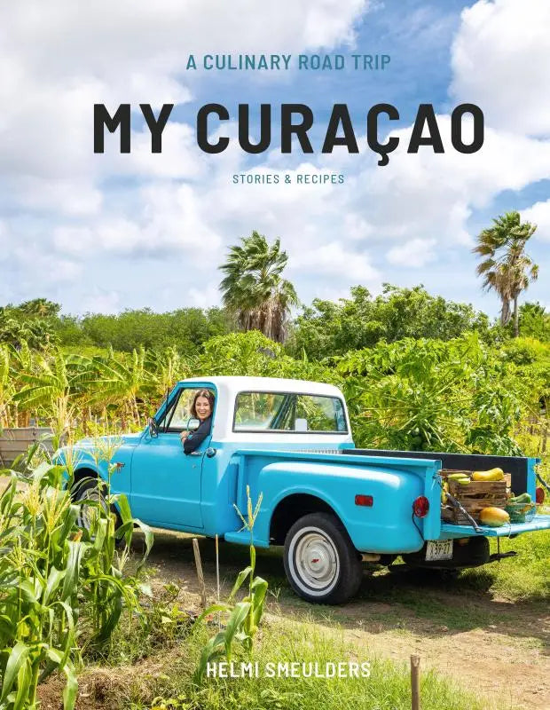 My Curaçao - a Culinary Road Trip