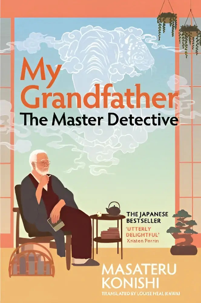 The book cover of my grandfather the master detective features bold orange and black lettering against a soft blue sky with white clouds
