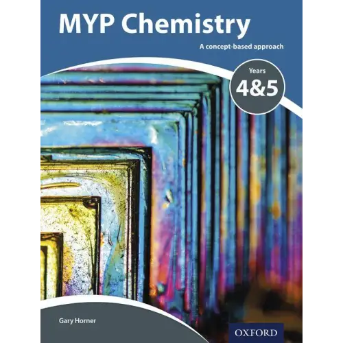 Myp chemistry years 4&5 - myp chemistry years 4&5 - boek