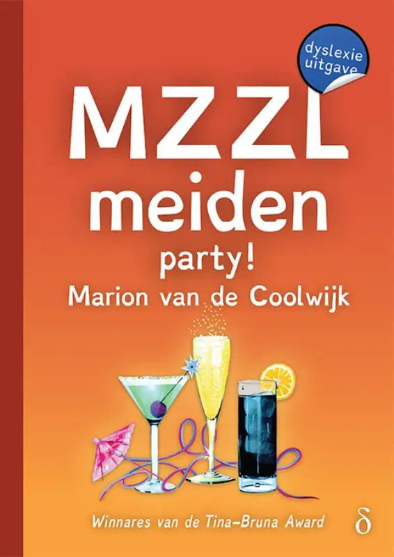 Vibrant oranje boekcover mzzl meiden deel 5 met drie geïllustreerde cocktails voor mzzlmeiden party