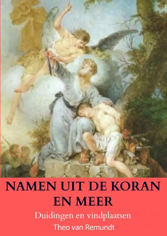 De boekcover van namen uit de koran en meer toont een klassiek schilderij met engelen en is geschikt voor jonge lezers