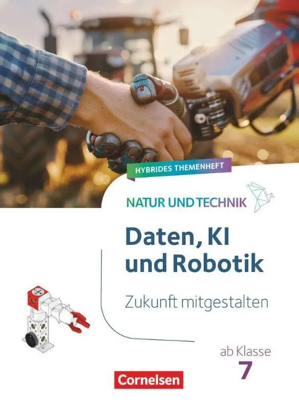Cover van het duitse educatieve leerboek daten ki und robotik van cornelsen voor natuur und technik vanaf groep 7