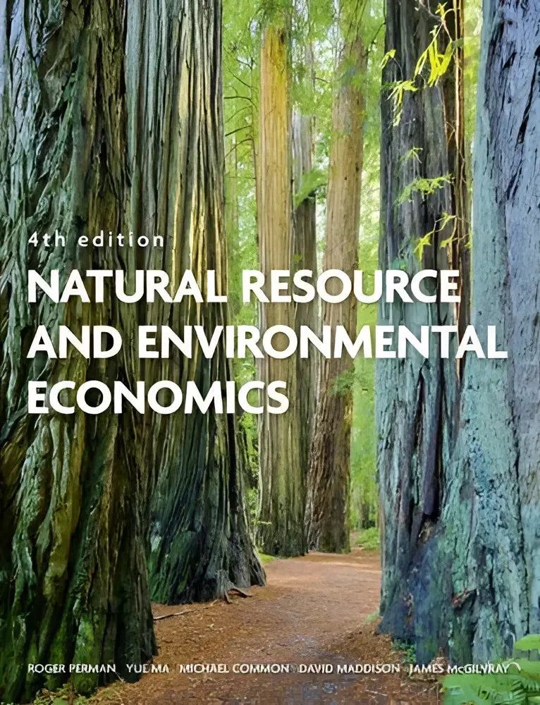 De boekomslag van natural resource and environmental economics toont witte tekst tegen een achtergrond van reusachtige redwoodbomen