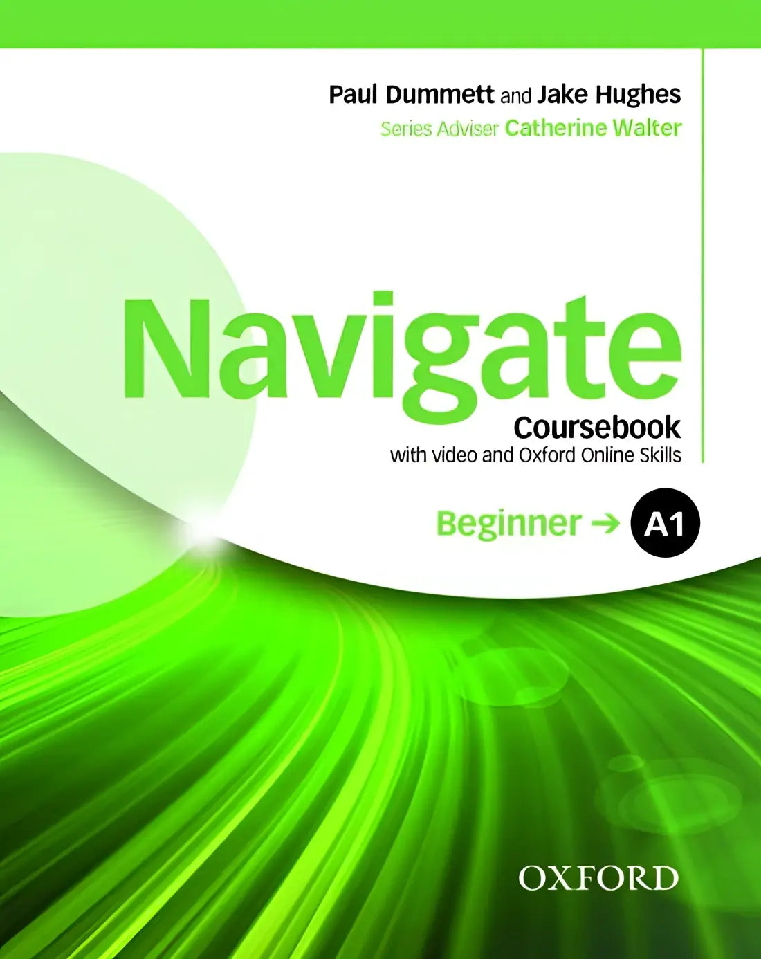 Navigate: a1 beginner coursebook + dvd + online program - navigate: a1 beginner coursebook + dvd + online program - boek