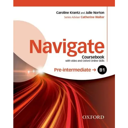 Navigate - pre-intermediate b1 coursebook + dvd + online skills program - navigate - pre-intermediate b1 coursebook