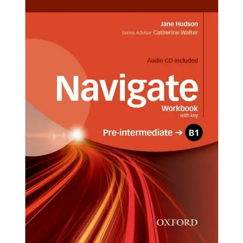 Navigate - pre-intermediate b1 workbook with key + audio-cd - navigate - pre-intermediate b1 workbook with key
