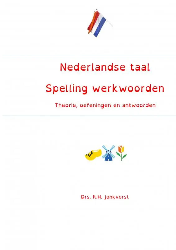 Witte boekcover met rode tekst en kleurrijke nederlandse culturele iconen over spelling werkwoorden nederlandse taal