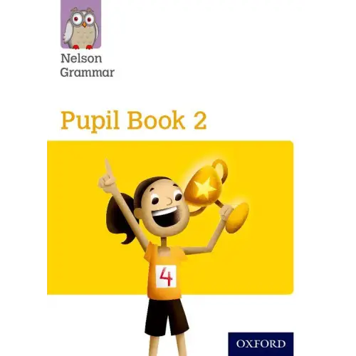 Nelson grammar 2 pupil book - nelson grammar 2 pupil book - boek