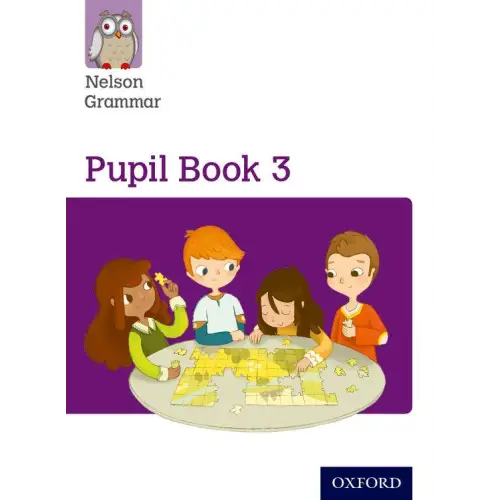 Nelson grammar 3 pupil book - nelson grammar 3 pupil book - boek