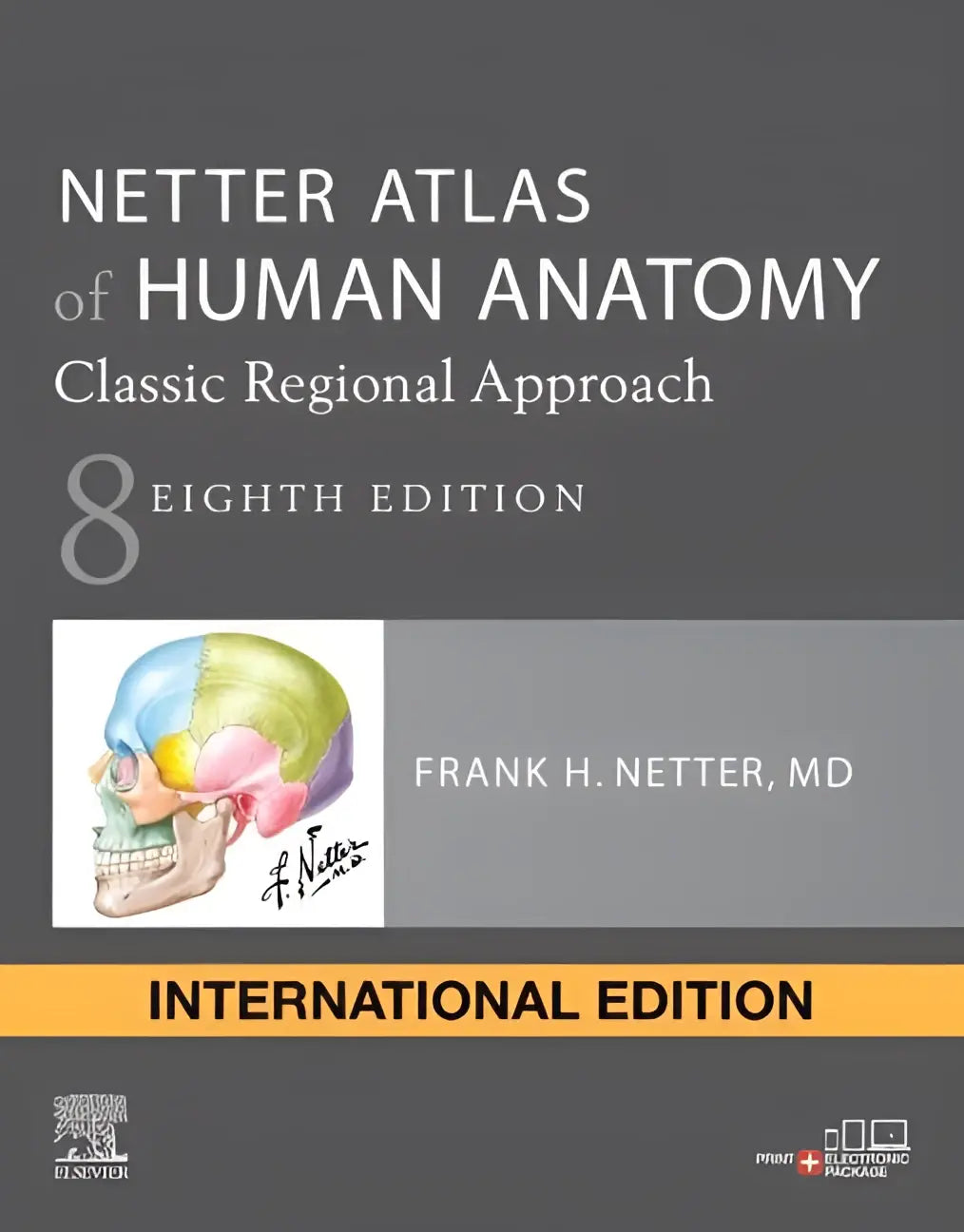 De achtste editie internationale editie van netter atlas van menselijke anatomie met kleurrijke schedelillustratie op paperbackcover