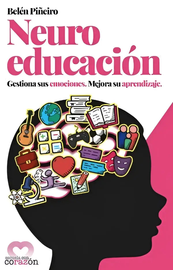 Roze boek neuroeducación van belén piñeiro met silhouet gevuld met kleurrijke iconen die helpen gestiona sus emociones