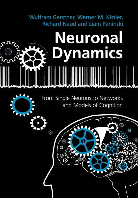 Zwarte boekomslag neuronal dynamics met witte tekst en illustraties van blauwe en witte tandwielen in een hoofd voor netwerken en van enkele neuronen naar netwerken